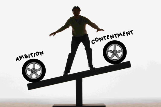 Tips for Balancing Ambition with Contentment