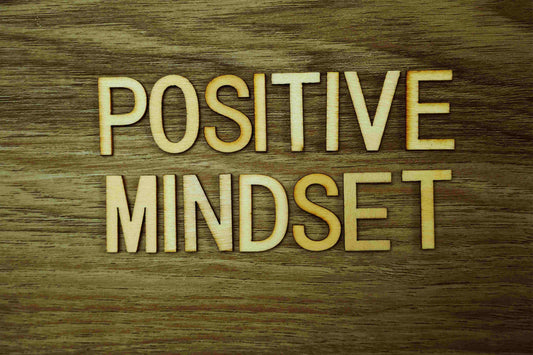 How to Develop a Positive Mindset